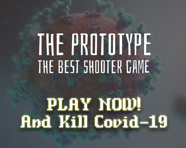 The Prototype: The Best Shooter Game