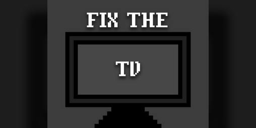 Cover image for Fix The TV