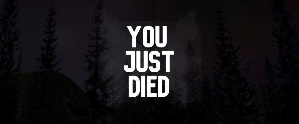 You Just Died