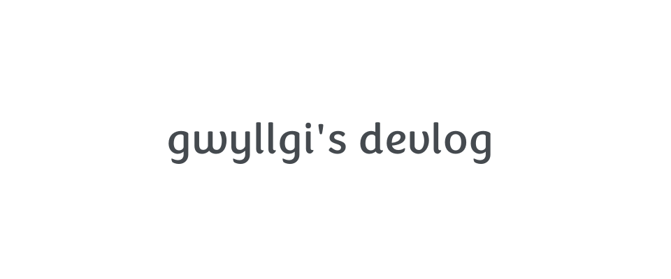 Gwyllgi's Devlog