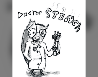 Doctor Stench's Half Priced Surgery Guide   - A guide for eccentric and economical recovery options, designed for Vaults of Vaarn RPG 