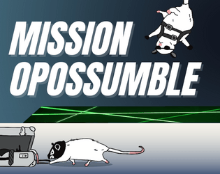 Mission Opossumble