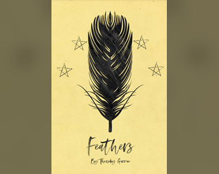 Feathers   - a slice-of-life game of fallen angels and Belonging Outside Belonging 