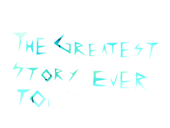 The Greatest Story Ever Told (Original)