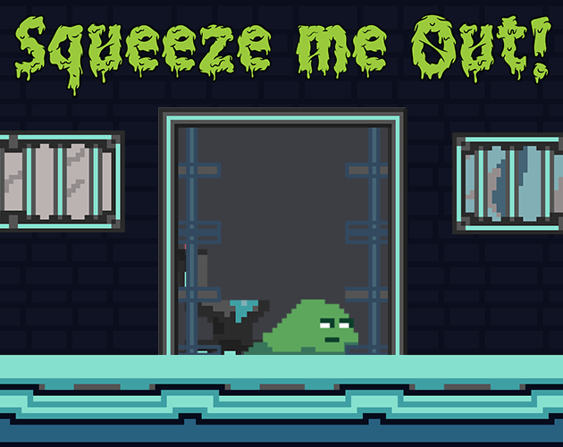 Squeeze me out!