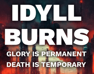 Idyll Burns   - One-page Breathless transhuman action-horror. 