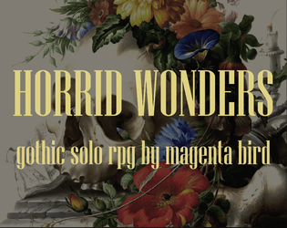 Horrid Wonders   - solo gothic rpg about curses and past sins 