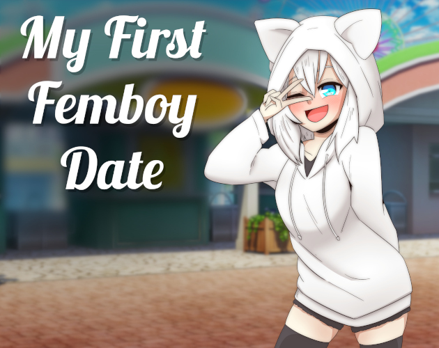 Cover image for My First Femboy Date