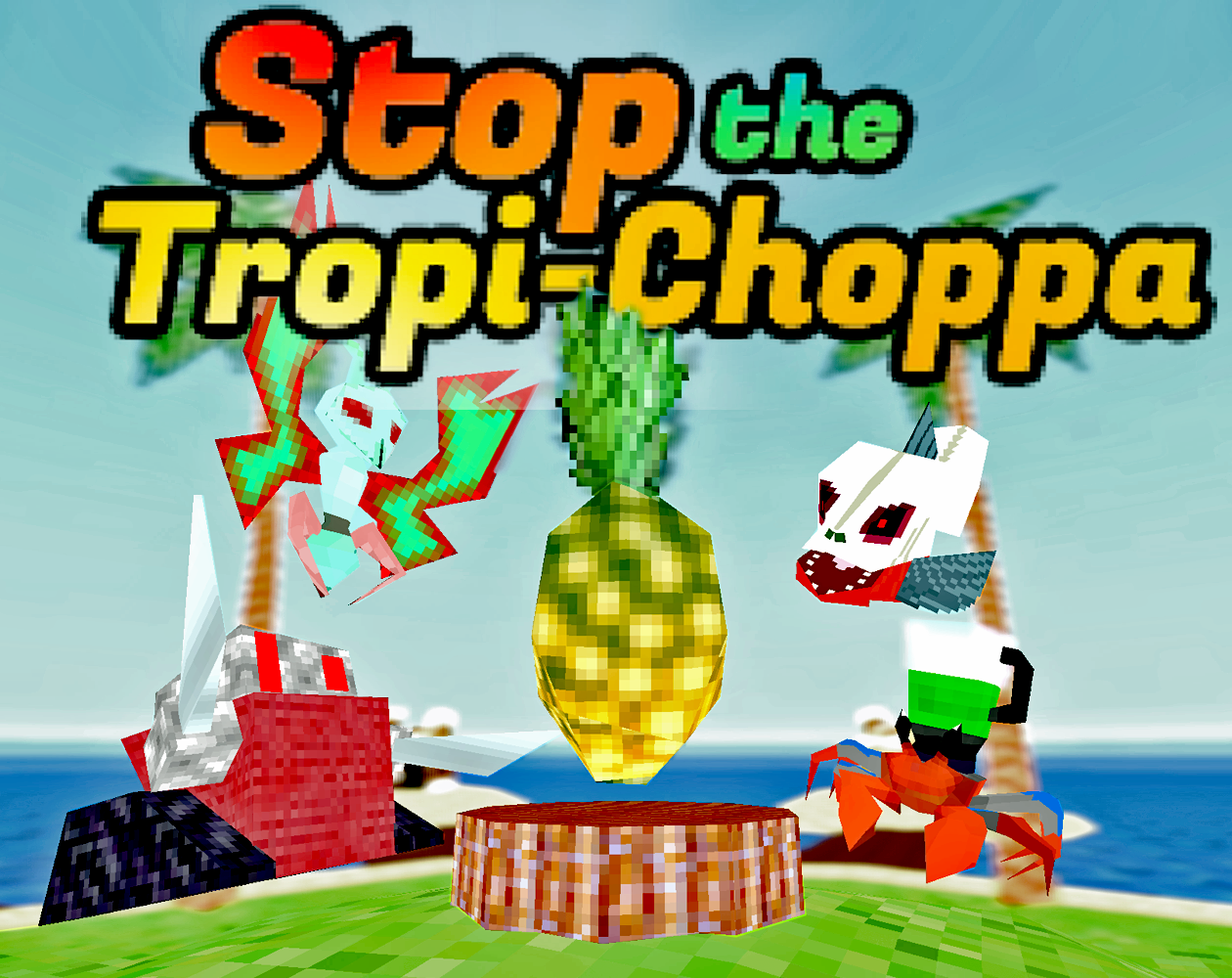 Cover image for Stop the Tropi-Choppa