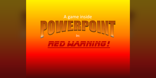 Cover image for A game inside PowerPoint: Red warning!