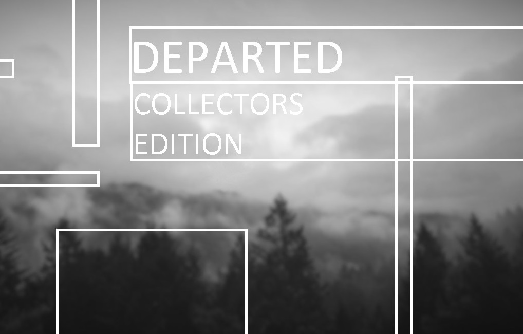 DEPARTED COLLECTION