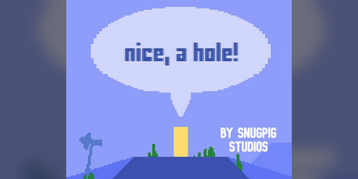 Cover image for nice, a hole!