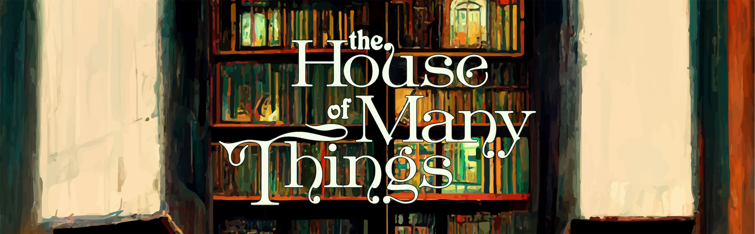 The House of Many Things