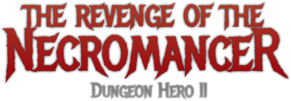 The Revenge of The Necromancer: Dungeon Hero II
