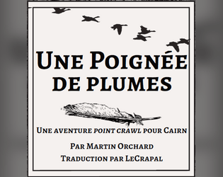 Une poignée de plumes   - Traduction française de l'aventure "A Fistful of Feathers", de Martin Orchard 