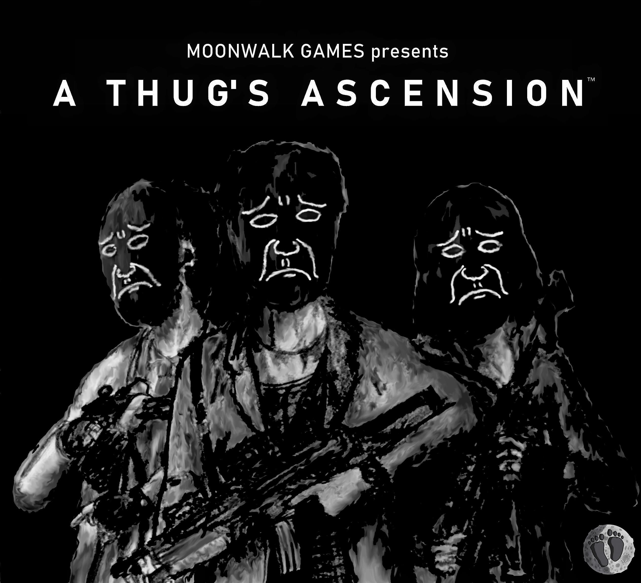 A Thug's Ascension by Moonwalk Games, coming soon