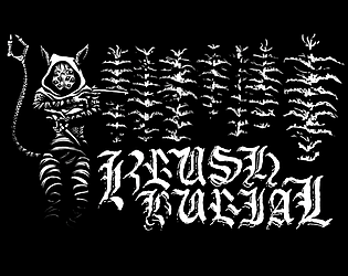 Brush Burial [$6.00] [Action] [Windows]