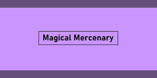 Cover image for Wizard Subclass: Magical Mercenary