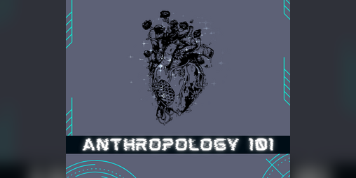 Cover image for Anthropology 101: The TTRPG