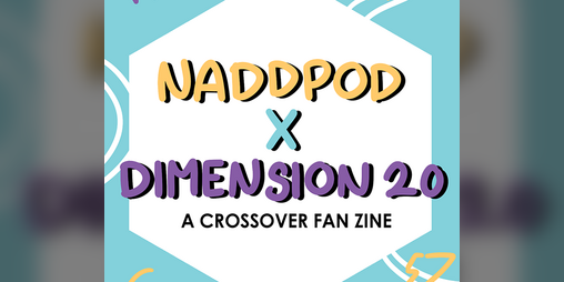 Cover image for NADDPod x Dimension 20 Crossover Zine