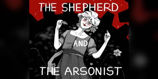 Cover image for The Shepherd and the Arsonist