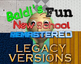 Games like Baldi's Fun New School Remastered 1.4.7 