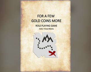 For a few gold coins more RPG  