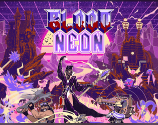 Blood Neon   - Fight against glowing hordes from another world. Die, come back, and ascend in power. 