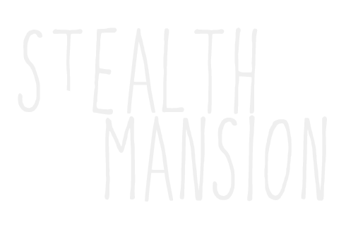 Stealth Mansion