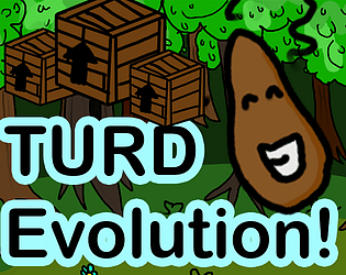 Turd Evolution