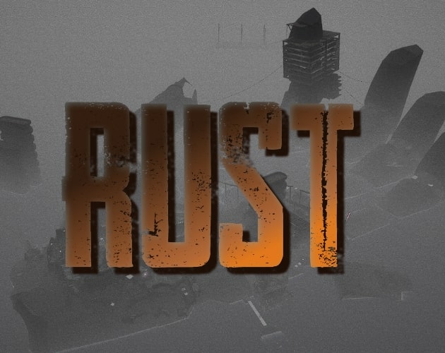 RUST by L4J0