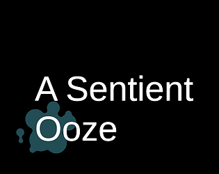 A Sentient Ooze