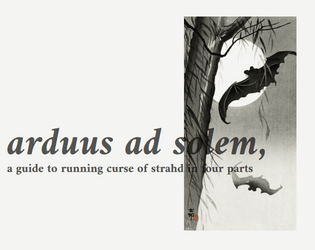 Arduus Ad Solem: A Guide to Running Curse of Strahd in Four Parts   - a guide to running cos in four 4-hr sessions 