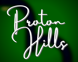 Proton Hills W.I.P Updates