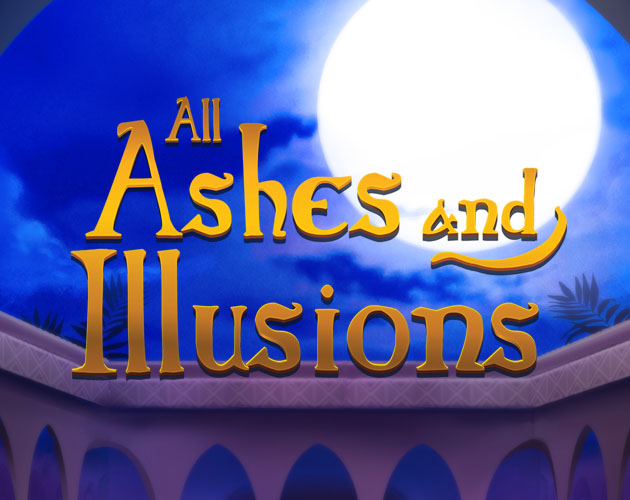Cover image for All Ashes and Illusions