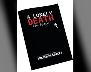 A Lonely Death (in space)  