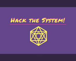 Hack The System!