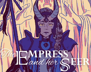 The Empress and her Seer   - A solo journaling game 