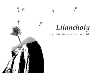 Lilancholy   - A guide to a secret world 