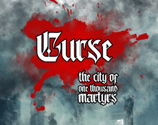 Curse: The City of One Thousand Martyrs  