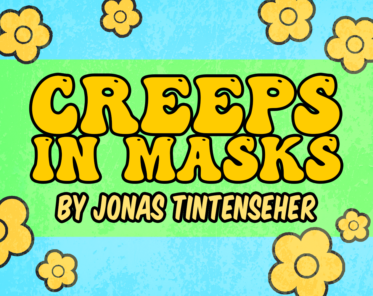 Cover image for Creeps in Masks