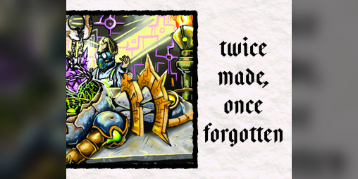 Cover image for Twice Made, Once Forgotten