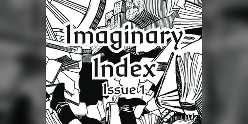Cover image for Imaginary Index - Issue 1