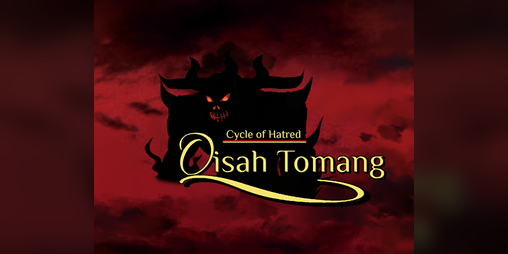 Cover image for Qisah Tomang - Cycle of Hatred