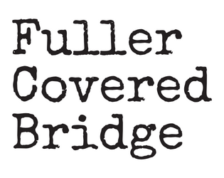 Fuller Covered Bridge  