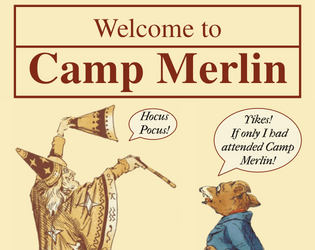 Welcome to Camp Merlin   - Rules-lite ttrpg - Learn magic at summer camp! 