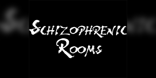 Cover image for Schizophrenic Rooms