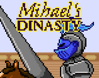 Mihael's Dinasty