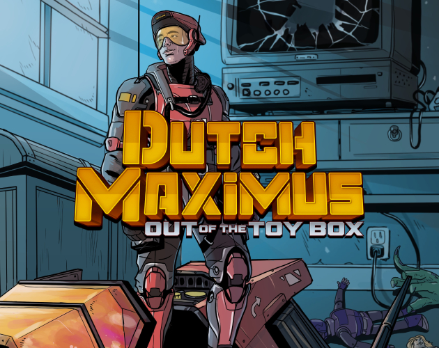 Cover image for Dutch Maximus: Out Of The Toy Box