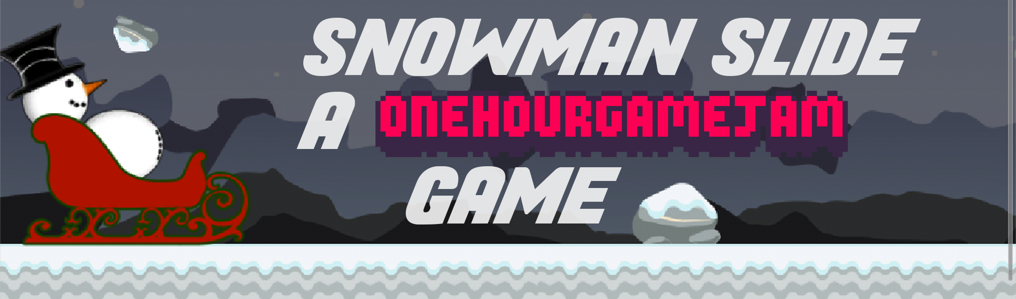 Snowman Slide || One Hour Game Jam 138
